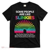 Some People Are Like Slinkies Sarcastic Or Cool Person T-Shirt thumb 0