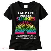 Some People Are Like Slinkies Sarcastic Or Cool Person Women's T-Shirt thumb 0