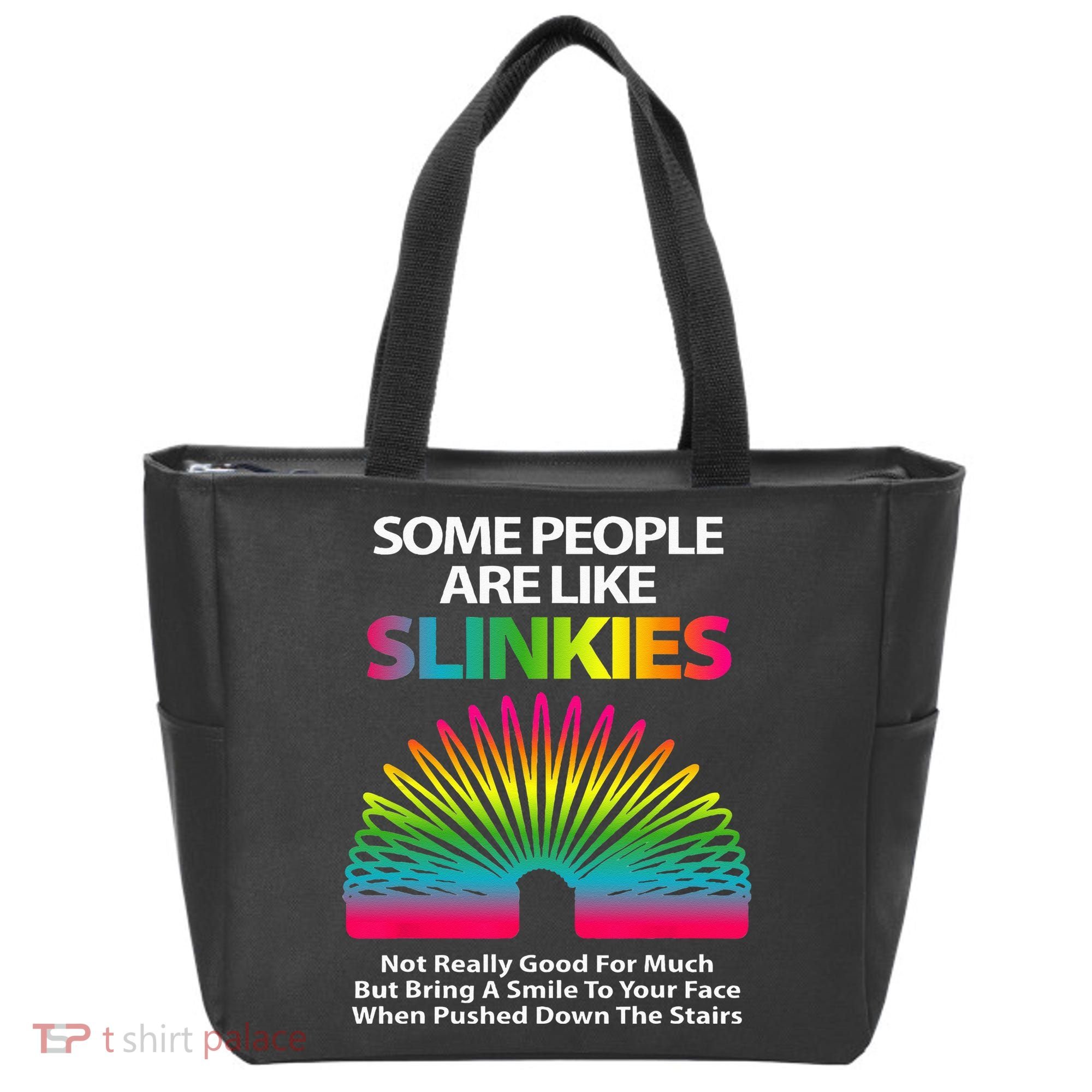 Some People Are Like Slinkies Sarcastic Or Cool Person Tote Bag