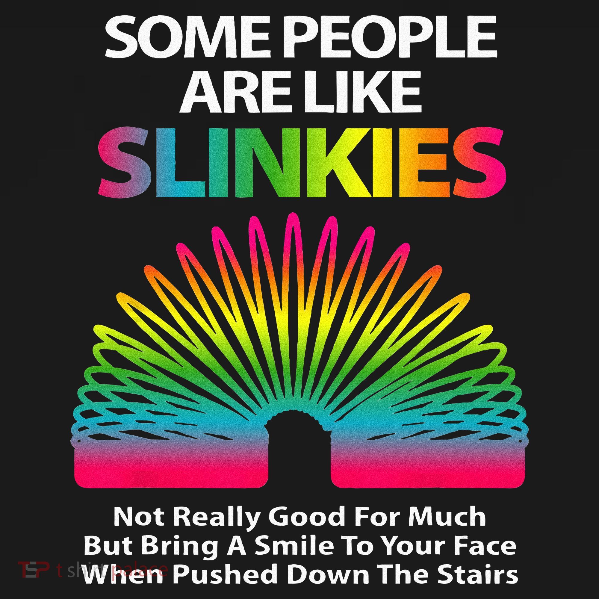 Some People Are Like Slinkies Sarcastic Or Cool Person Tote Bag