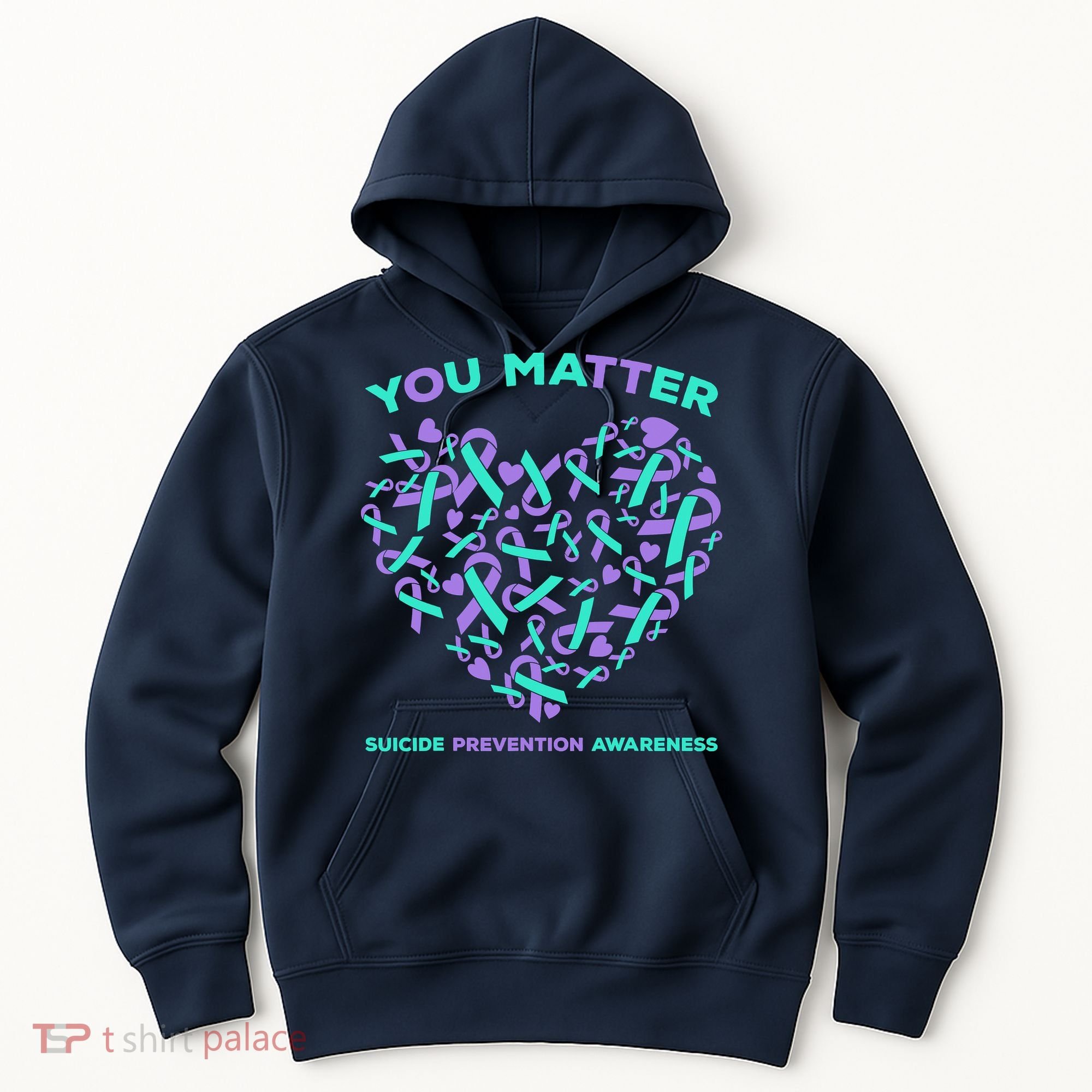 Suicide Prevention Awareness Teal Purple Ribbon You Matter Hoodie