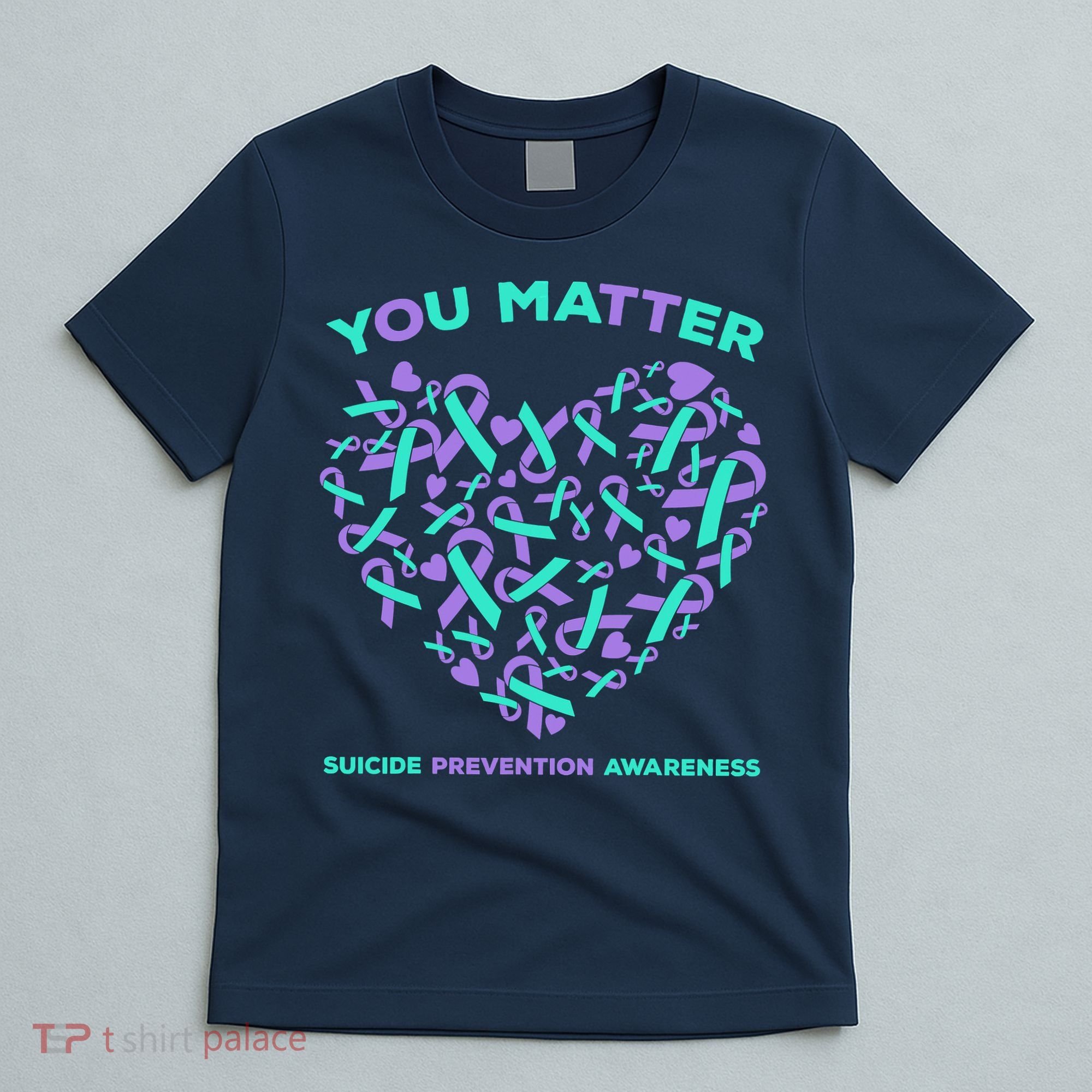 Suicide Prevention Awareness Teal Purple Ribbon You Matter T-Shirt