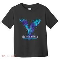 Suicide Prevention Awareness Phoenix Rise From The Ashes Toddler T-Shirt thumb 0