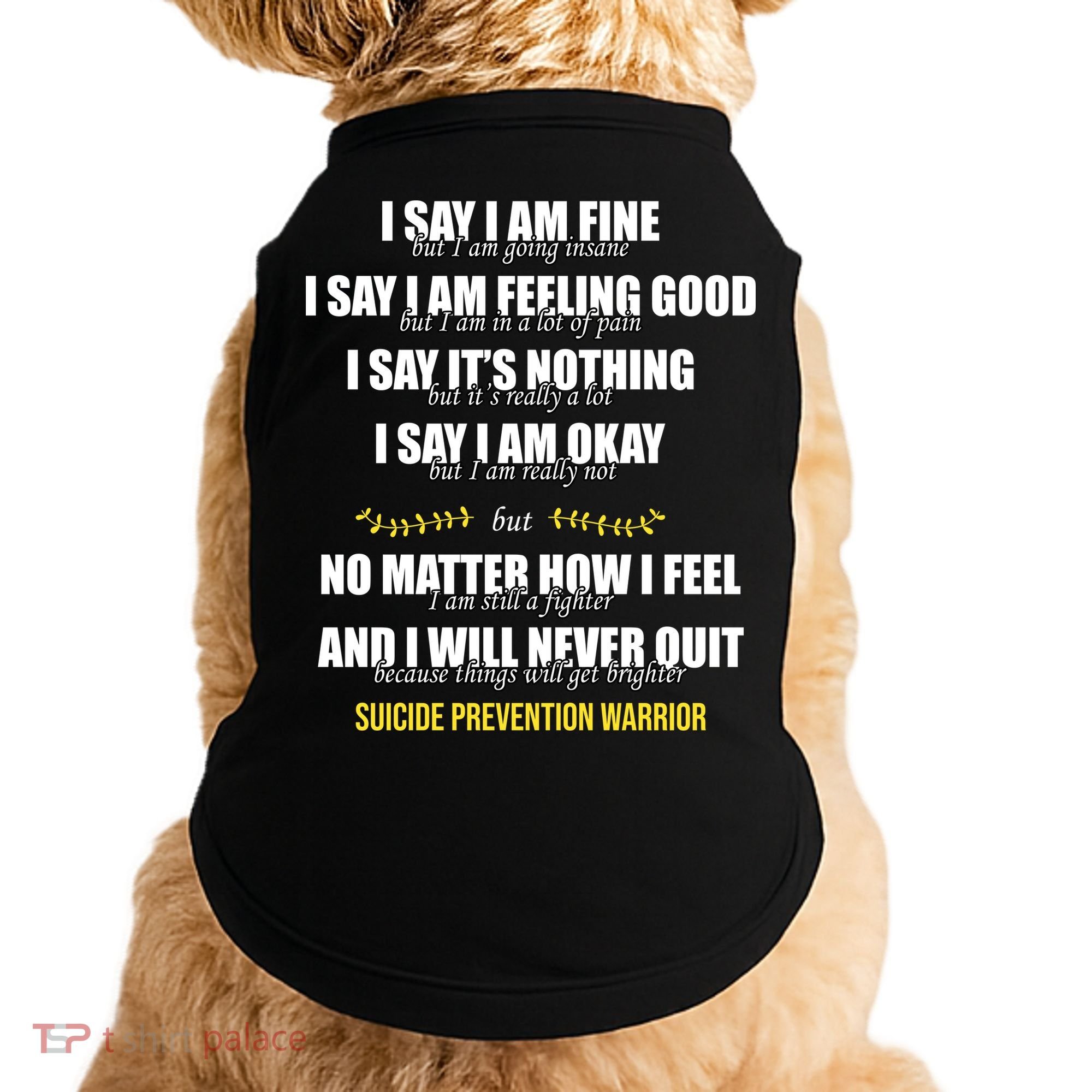 Suicide Prevention Awareness Warrior Quote Doggie Tank
