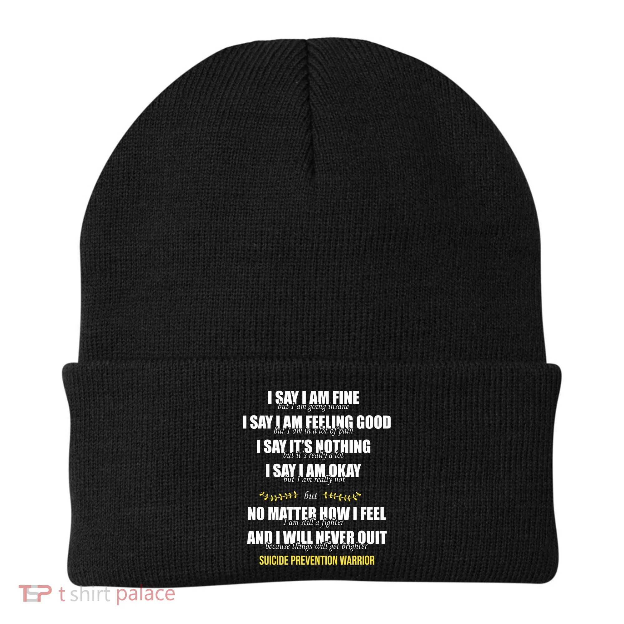 Suicide Prevention Awareness Warrior Quote Beanie