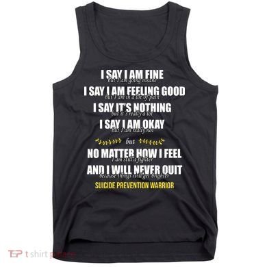 Suicide Prevention Awareness Warrior Quote Tank Top