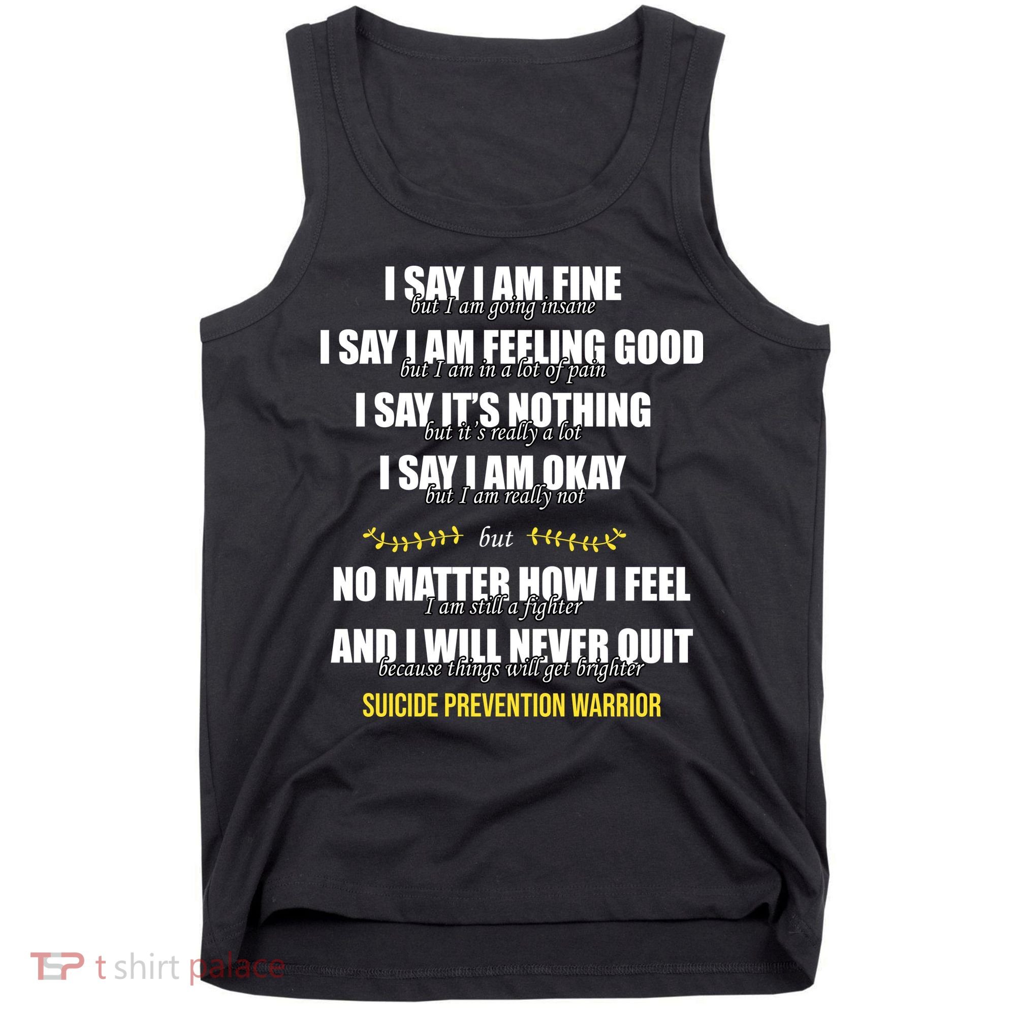 Suicide Prevention Awareness Warrior Quote Tank Top