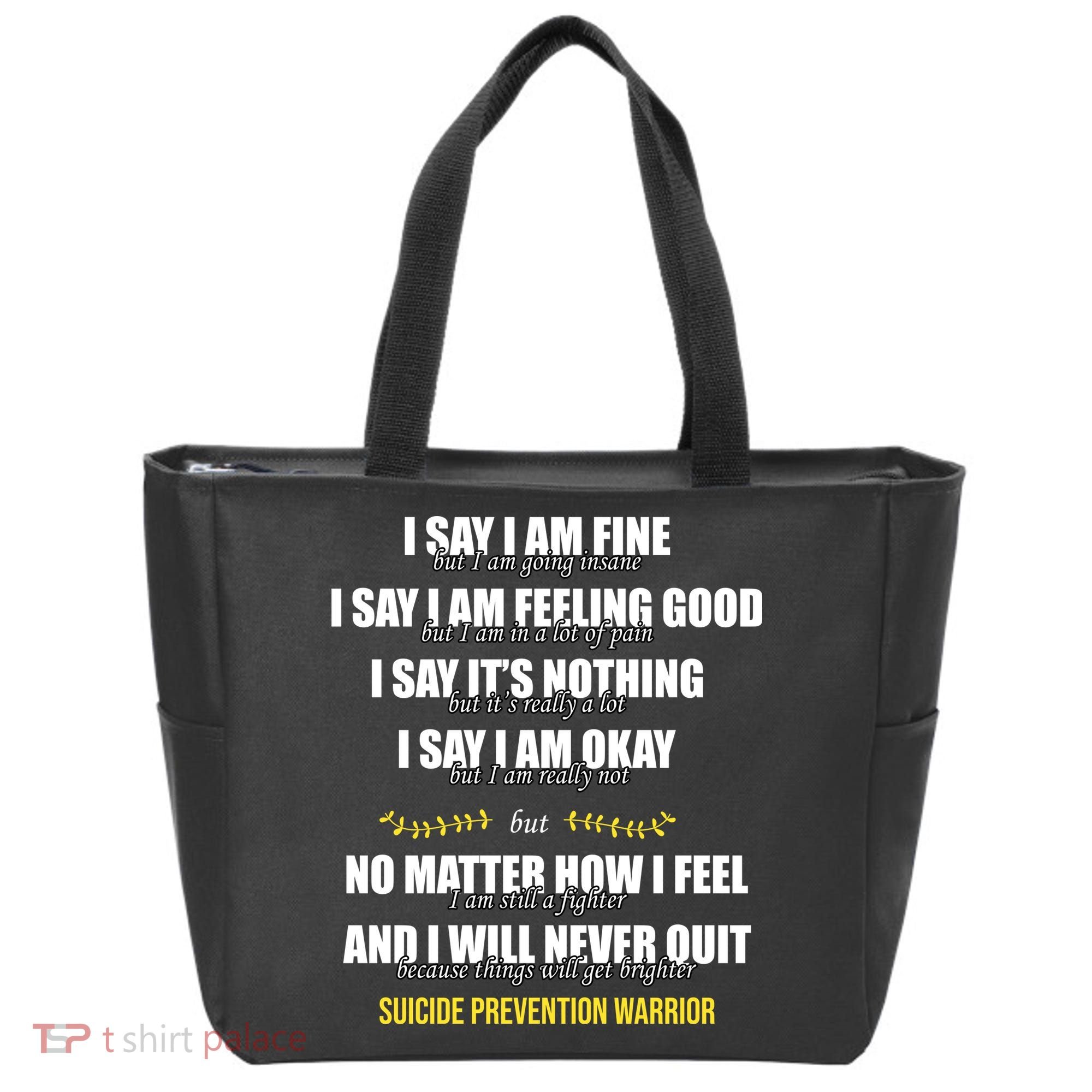 Suicide Prevention Awareness Warrior Quote Tote Bag