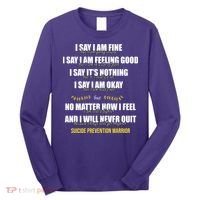 Suicide Prevention Awareness Warrior Quote Long Sleeve Shirt thumb 0