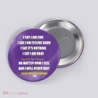 Suicide Prevention Awareness Warrior Quote Button thumb 0