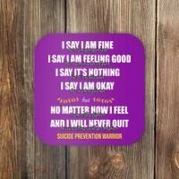 Suicide Prevention Awareness Warrior Quote Coaster thumb 0