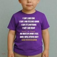 Suicide Prevention Awareness Warrior Quote Toddler T-Shirt thumb 2