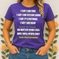 Suicide Prevention Awareness Warrior Quote Women's T-Shirt thumb 2