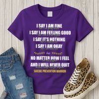 Suicide Prevention Awareness Warrior Quote Women's T-Shirt thumb 3