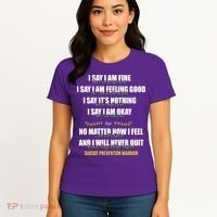 Suicide Prevention Awareness Warrior Quote Women's T-Shirt thumb 4