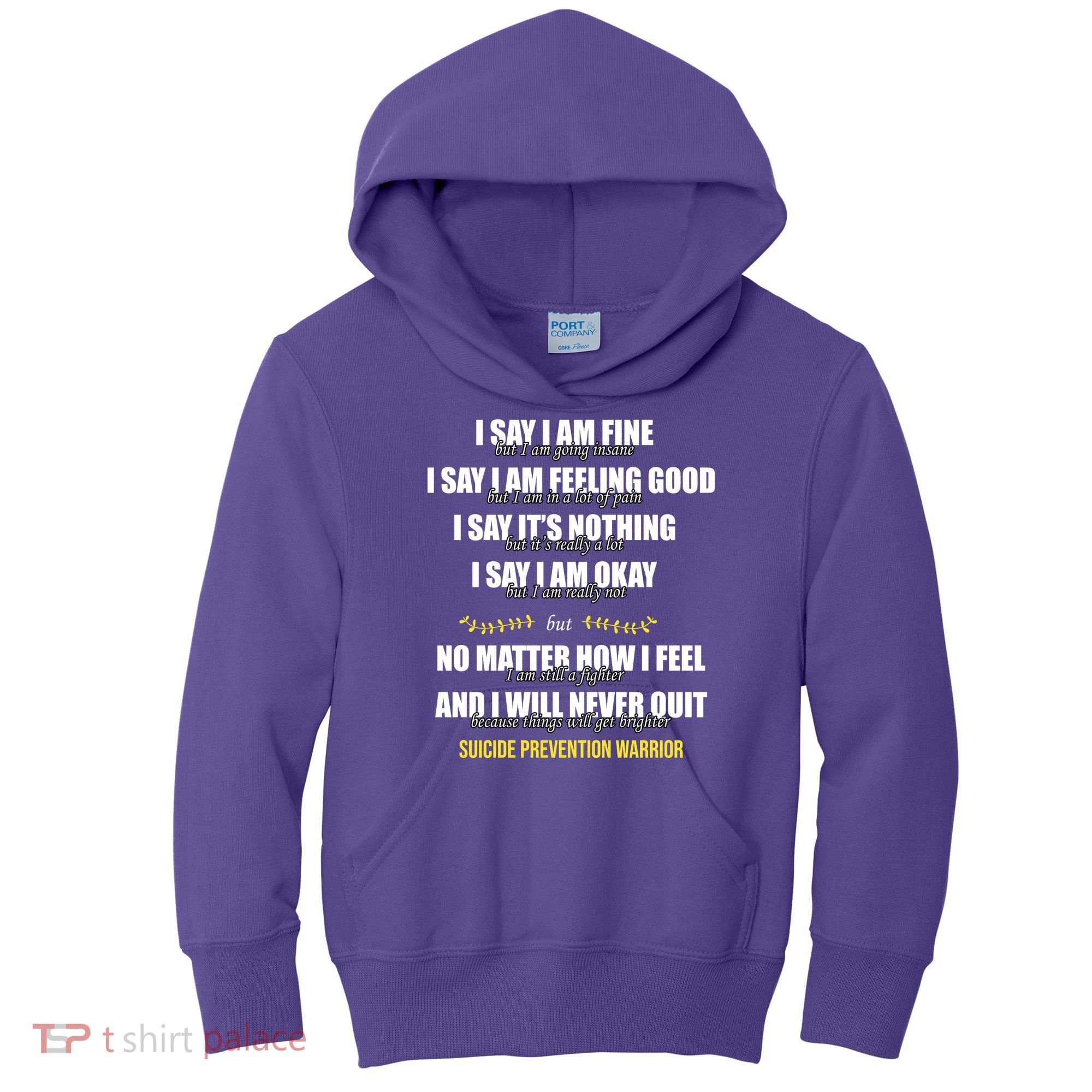 Suicide Prevention Awareness Warrior Quote Kids Hoodie
