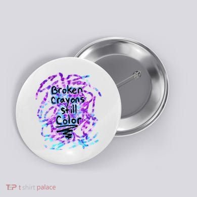 Suicide Prevention Awareness Broken Crayons Still Color Button