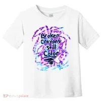 Suicide Prevention Awareness Broken Crayons Still Color Toddler T-Shirt thumb 0