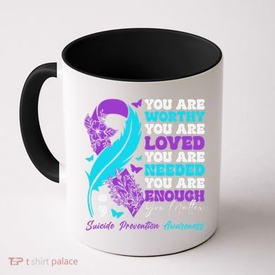 Suicide Prevention Awareness Positive Motivational Support Gift Coffee Mug