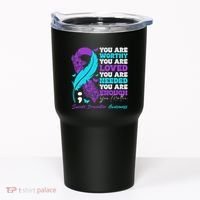 Suicide Prevention Awareness Positive Motivational Support Gift Tumbler thumb 0