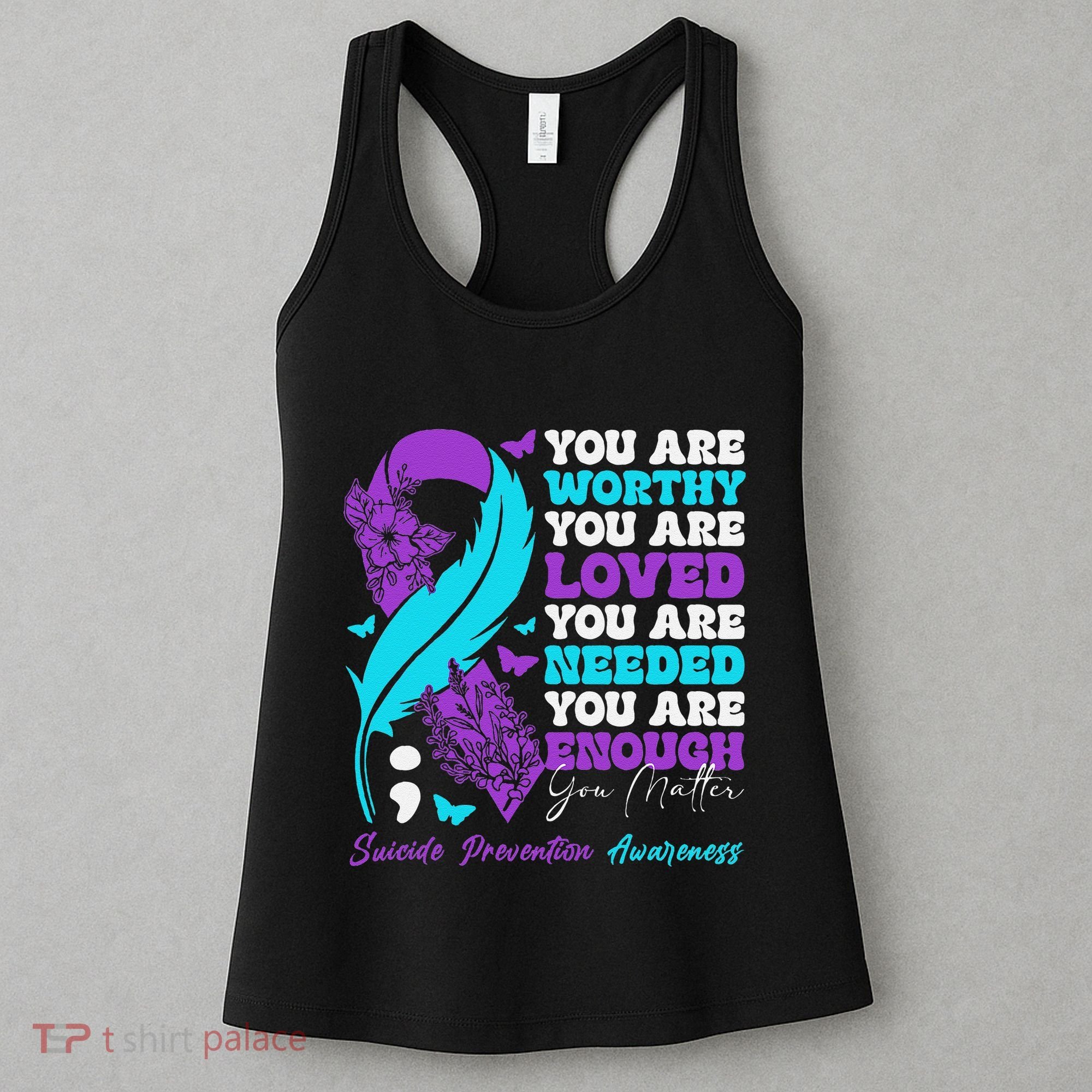 Suicide Prevention Awareness Positive Motivational Support Gift Women's Tank Top