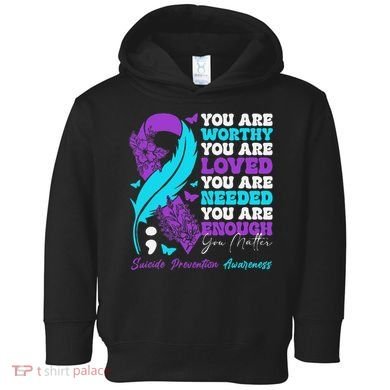 Suicide Prevention Awareness Positive Motivational Support Gift Toddler Hoodie