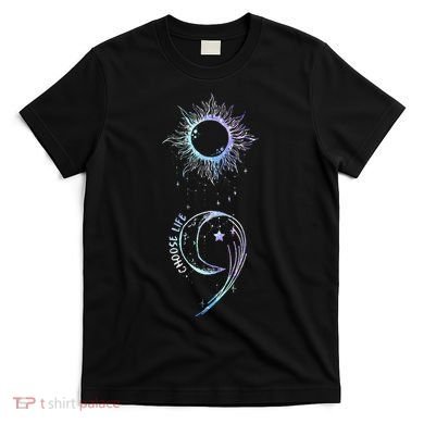 Suicide Prevention Awareness Choose Life Semicolon Gothic T-Shirt