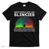 Some People Are Like Slinkies Funny Sarcastic  T-Shirt thumb 0