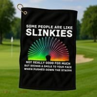Some People Are Like Slinkies Funny Sarcastic  Golf Towel thumb 1