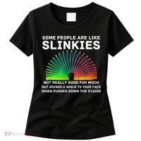 Some People Are Like Slinkies Funny Sarcastic  Women's T-Shirt thumb 0