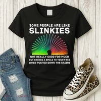 Some People Are Like Slinkies Funny Sarcastic  Women's T-Shirt thumb 3