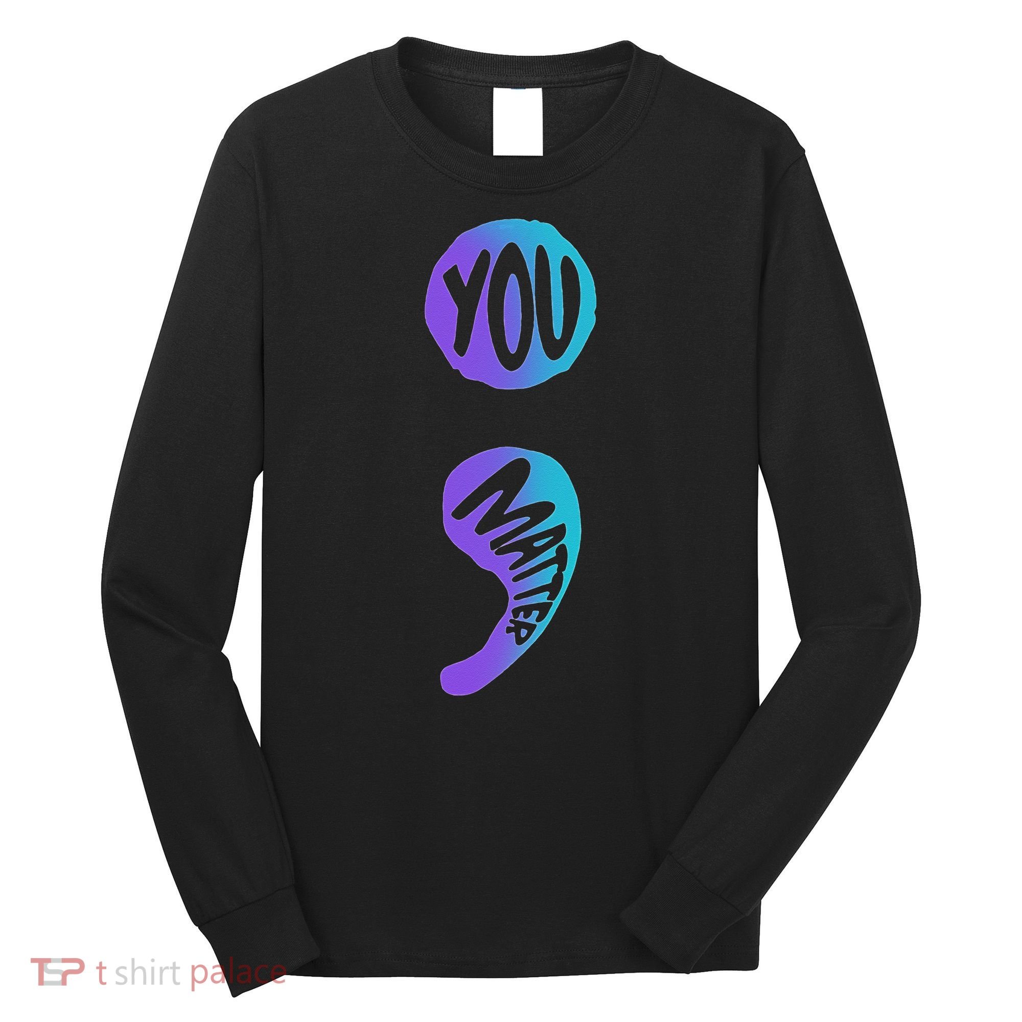 Suicide Prevention Awareness Week Long Sleeve Shirt