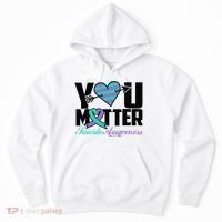 Suicide Prevention Awareness Teal Purple Ribbon You Matter Hoodie thumb 0