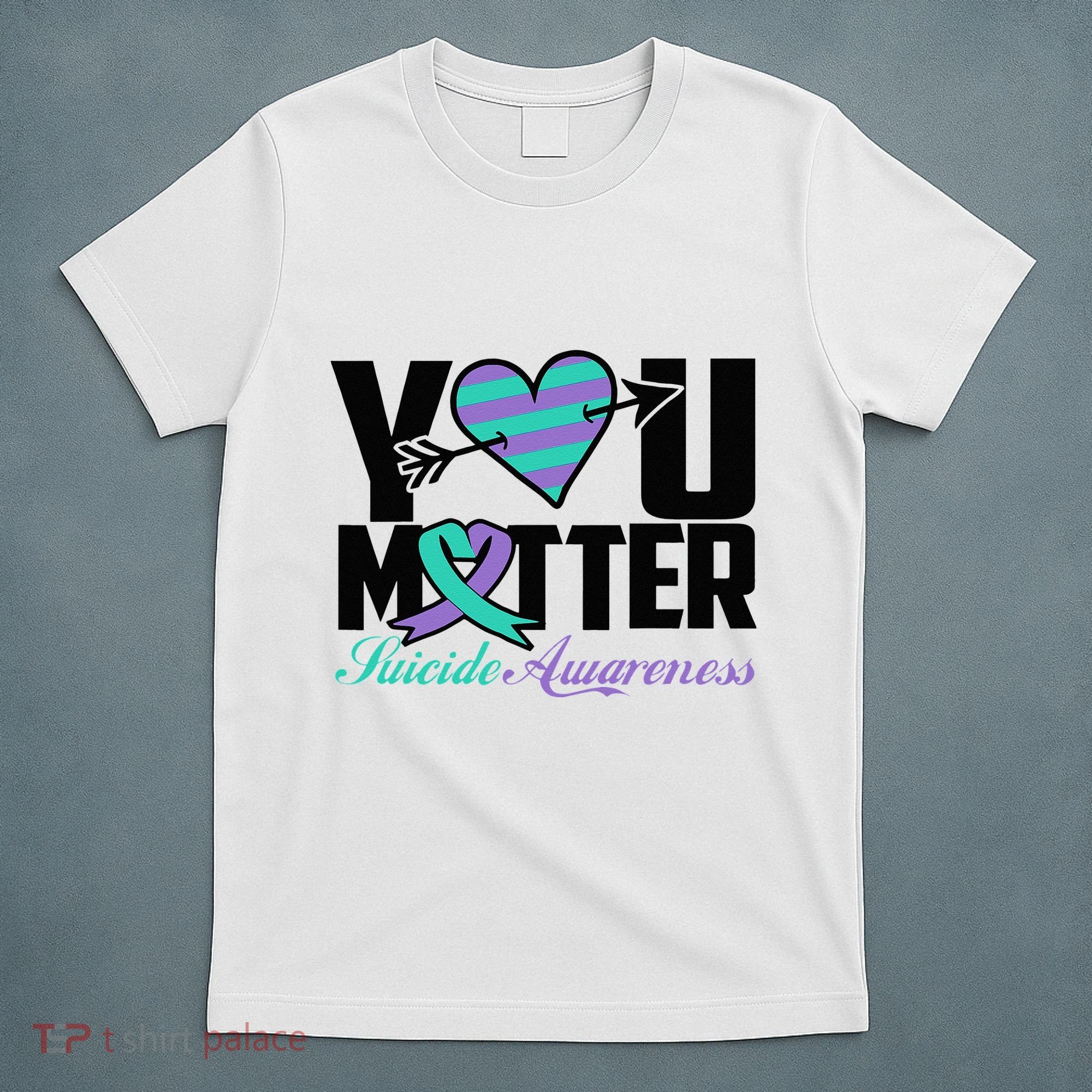 Suicide Prevention Awareness Teal Purple Ribbon You Matter T-Shirt