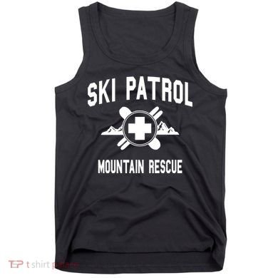 Ski Patrol And Mountain Rescue Gift Tank Top