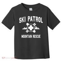 Ski Patrol And Mountain Rescue Gift Toddler T-Shirt thumb 0