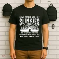 Some People Are Like Slinkies Not Good But Bring Smile Funny T-Shirt thumb 6