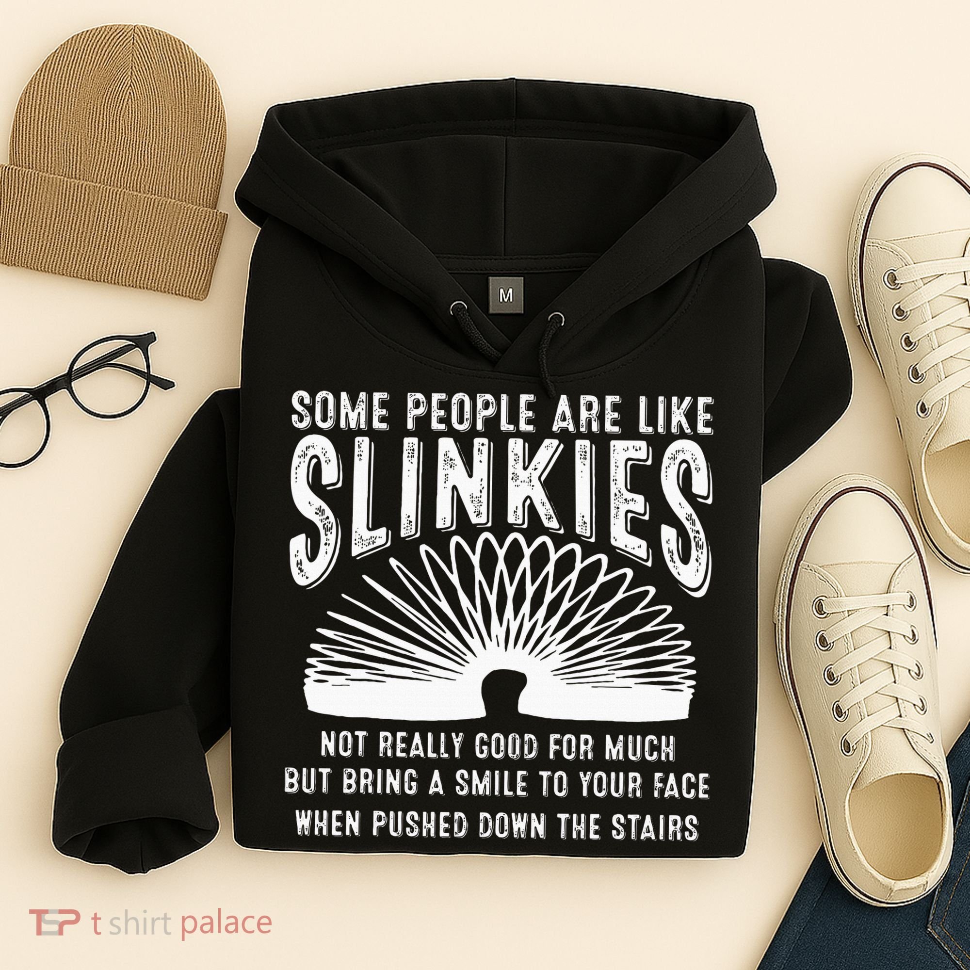 Some People Are Like Slinkies Sarcastic Hoodie