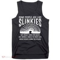Some People Are Like Slinkies Sarcastic Tank Top thumb 0