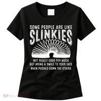 Some People Are Like Slinkies Sarcastic Women's T-Shirt thumb 0