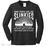Some People Are Like Slinkies Sarcastic Kids Long Sleeve Shirt thumb 0
