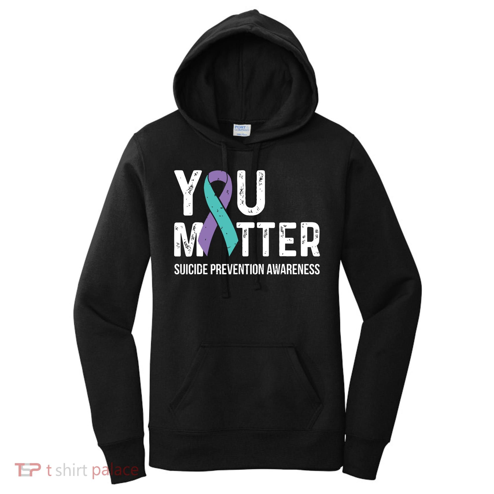 Suicide Prevention Awareness Teal & Purple Ribbon You Matter Women's Hoodie