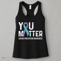 Suicide Prevention Awareness Teal & Purple Ribbon You Matter Women's Tank Top thumb 3