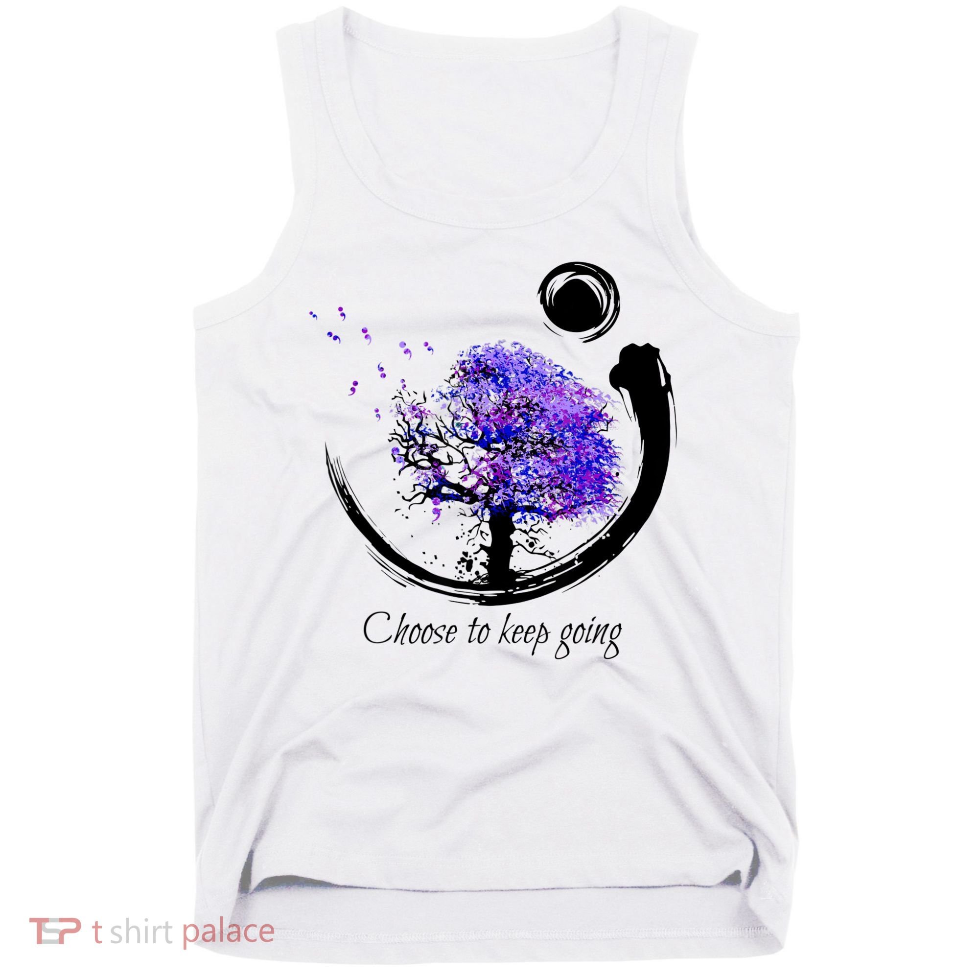 Suicide Prevention Awareness Choose To Keep Going Tank Top