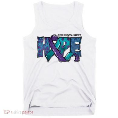 Suicide Prevention Awareness Warrior Hope Ribbon You Matter Tank Top