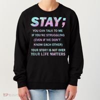 Suicide Prevention Awareness Shirt Stay Your Life Matters Women's Sweatshirt thumb 0