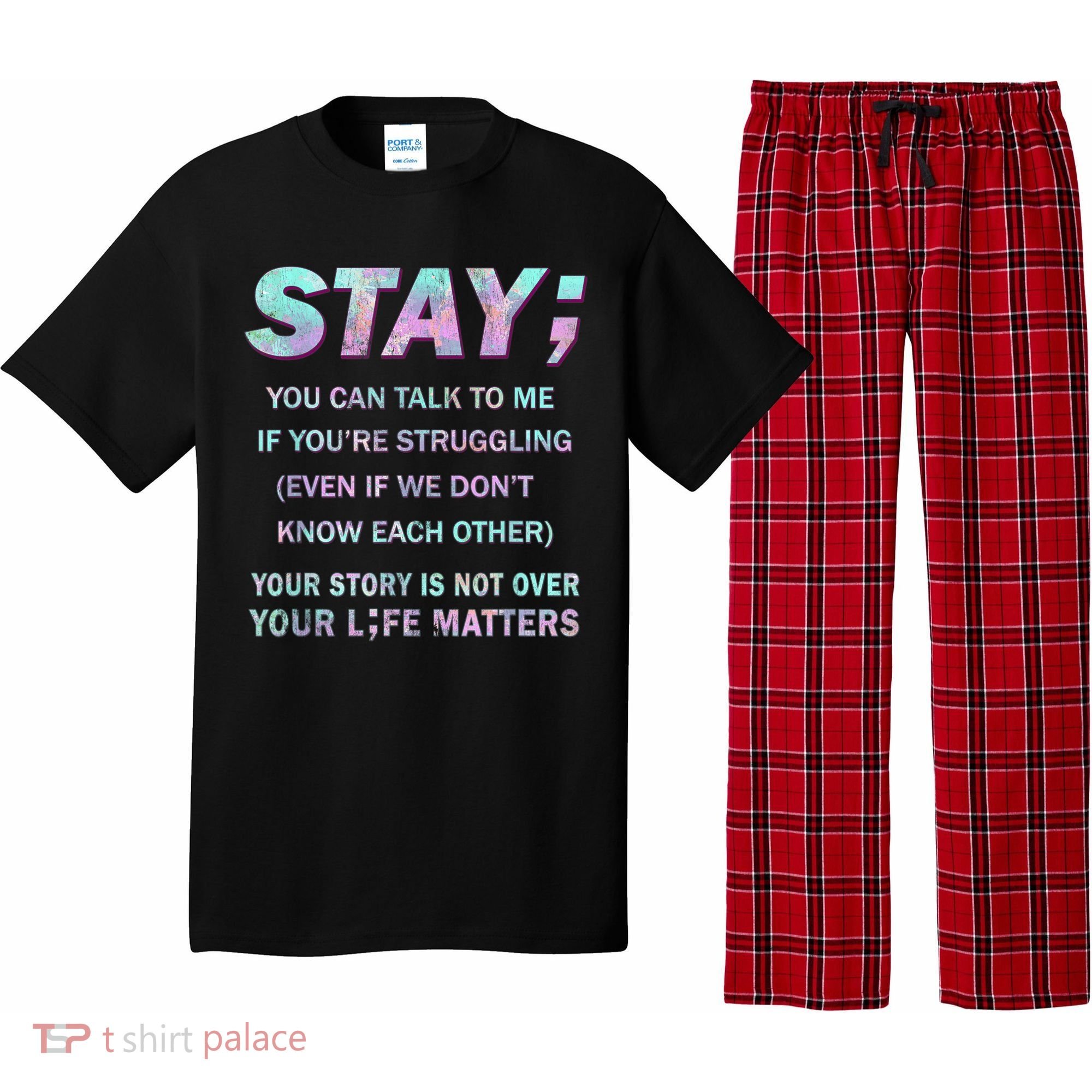 Suicide Prevention Awareness Shirt Stay Your Life Matters Pajama Set