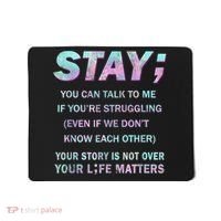 Suicide Prevention Awareness Shirt Stay Your Life Matters Mousepad thumb 0