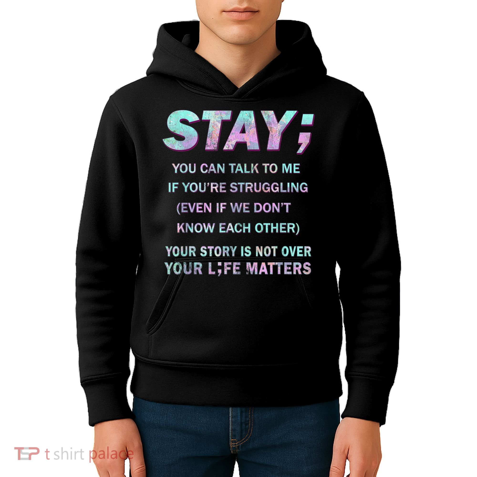 Suicide Prevention Awareness Shirt Stay Your Life Matters Kids Hoodie