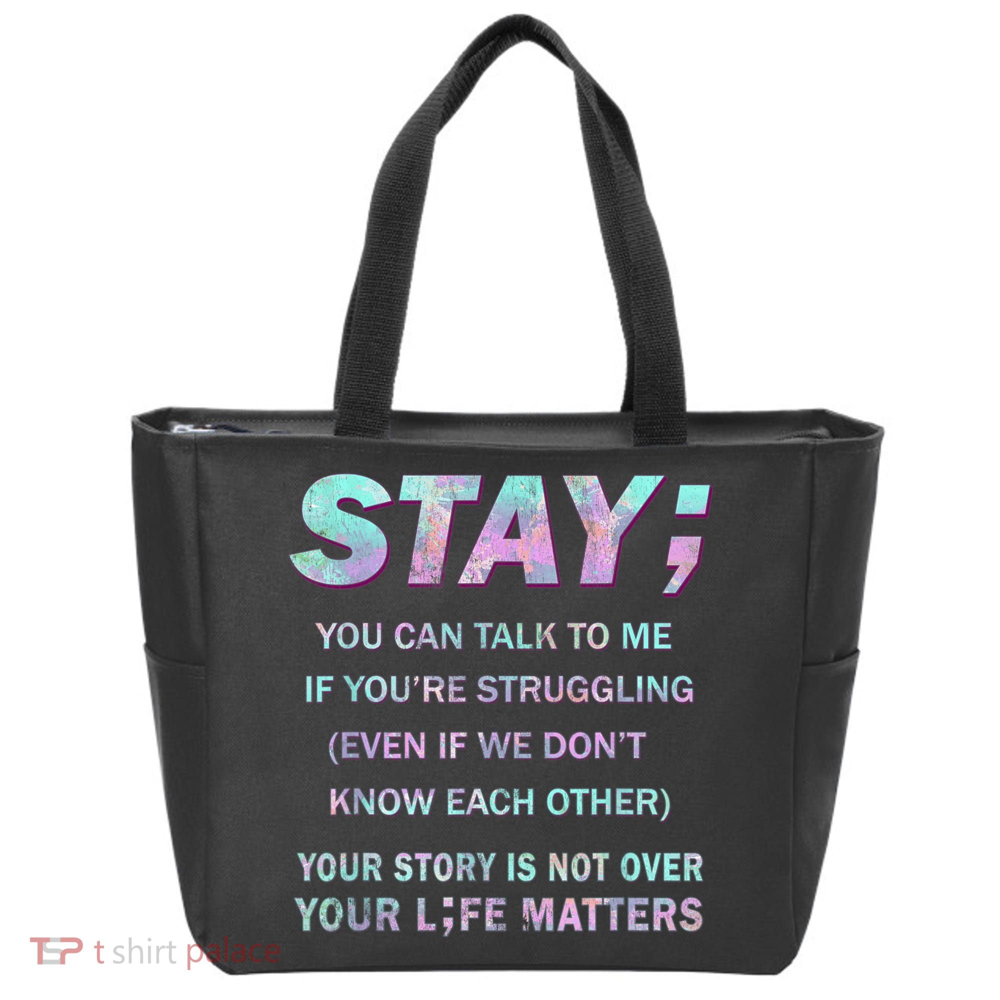 Suicide Prevention Awareness Shirt Stay Your Life Matters Tote Bag